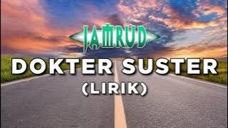 Jamrud - Doktet Suster (Lirik)