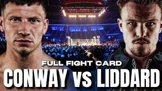 Kieron Conway Vs George Liddard Full Fight Card