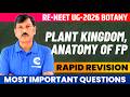 Re-NEET UG 2026 Botany Chapter 1 Plant Kingdom Lecture 1 Anatomy of Flowering Plants 🔥🌿