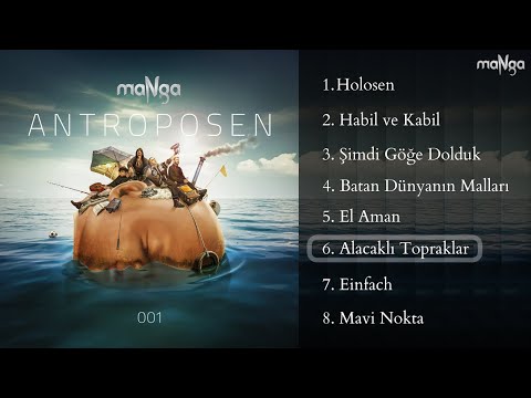 maNga - Alacaklı Topraklar (Lyric Video) #Antroposen001