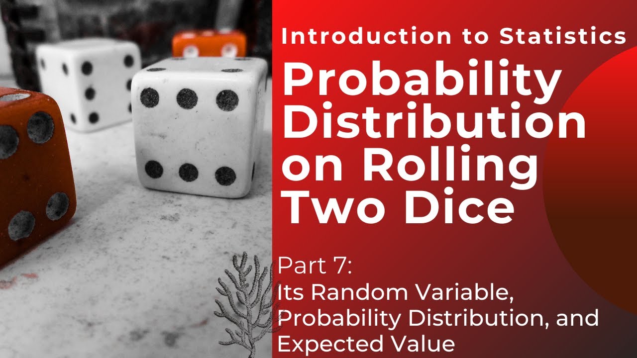 Two rolling. Probability and statistics.