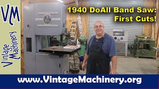 1940 DoAll V-26 Vertical Band Saw Restoration: First Cuts