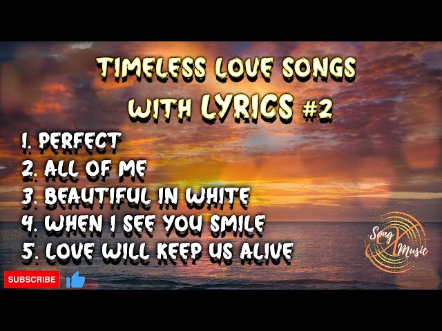 Timeless Love Songs (with Lyrics) #2 class=
