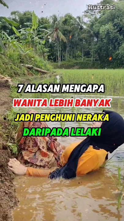 Alasan mengapa ramai wanita jadi penghuni neraka daripada lelaki #kisahislami #videoislami #shorts