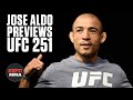 Jose Aldo on traveling to Abu Dhabi to fight Petr Yan, cutting to 135 pounds | UFC 251 | ESPN MMA