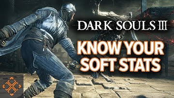 Darks Souls 3 Guide: Stat Soft Caps, Explained