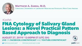 FNA cytology of salivary gland lesions - Dr. Zarka (Mayo) #CYTOPATH