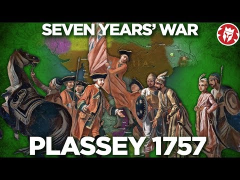 Battle of  Plassey 1757 - British Conquest of India Begins DOCUMENTARY