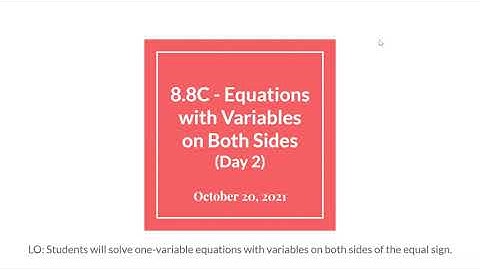 8.8C - Equations with Variables on Both Sides Video (Day 2)