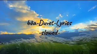 Bôa - Duvet - Slowed 