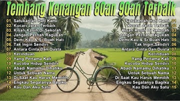 Tembang Kenangan 80an 90an Terbaik - Kumpulan Lagu Lawas 80an 90an Terpopuler (Lirik Lengkap)