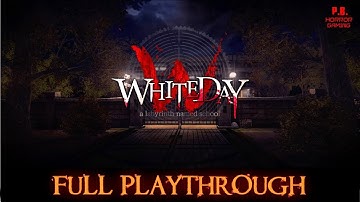 White Day | Full Playthrough | Longplay Gameplay Walkthrough No Commentary