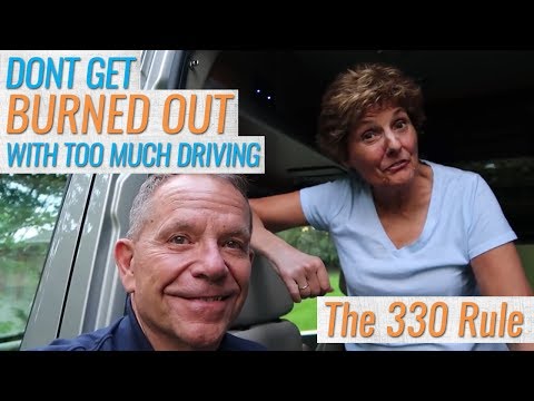 How NOT to get Burned Out with too much Driving on an RV Trip!