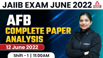 JAIIB AFB Exam Analysis | Shift 1 | JAIIB Exam June 2022
