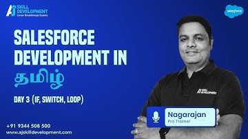 Salesforce Development in Tamil | Day 3 | Nagarajan | AJ Skill Development Academy