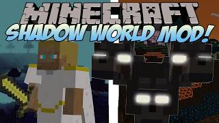 Minecraft | SHADOW WORLD MOD! (Creepiest Mod EVER!) | Mod Showcase 1.7.10