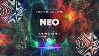Neo Sacro & Yok Mu Bi̇ Haber Alan 