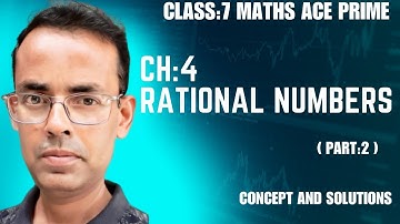 Math Ace Prime class 7th | Ch-4 RATIONAL NUMBERS| Introduction Part-2