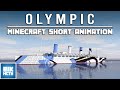 Minecraft - Short Animation "OLYMPIC"