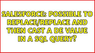 Salesforce: Possible to REPLACE/REPLACE and then CAST a DE value in a SQL query?