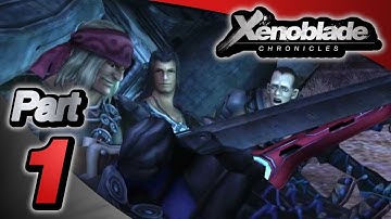 Xenoblade Chronicles | Ep. 1 Sword Valley - (100% Let