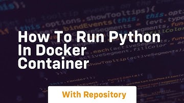how to run python in docker container
