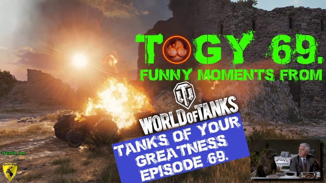 World of Tanks - Tankos Őrültködések Gyűjteménye💥TŐGY 69.😃by Celebúr - Funny moments & RNG from WOT