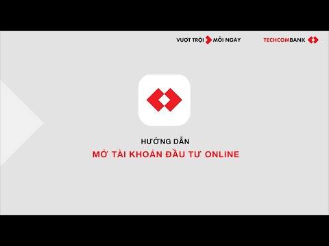 Video Hướng dẫn mở tài khoản đầu tư online trên Techcombank... - youtube