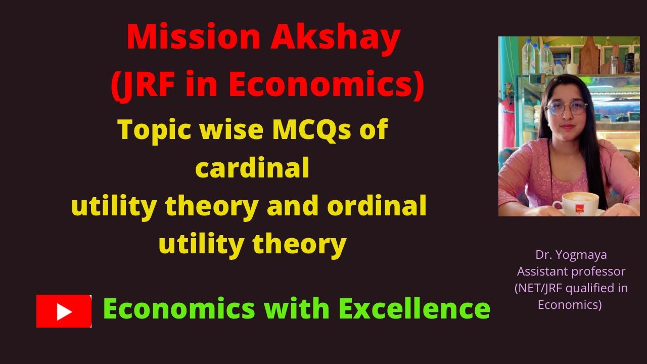 Topic wise MCQ || Cardinal and ordinal Utility theory 