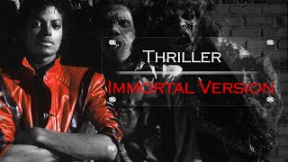 Michael Jackson - Thriller [Immortal Version] Profile