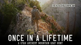 Once in a Lifetime  A Utah Archery Mountain Goat Hunt