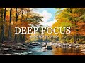 Deep Focus Music To Improve Concentration - 4 Hours of Ambient Study Music to Concentrate