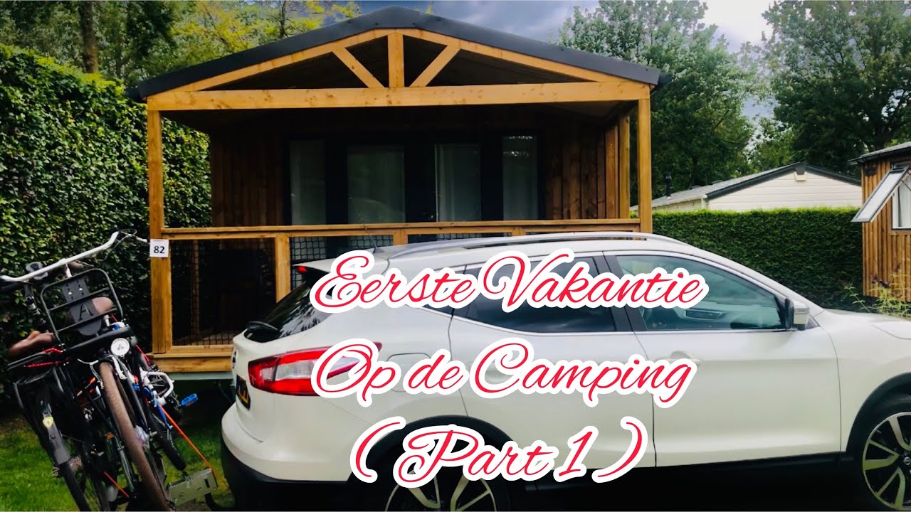 Vakantie op Camping Rakelbos ( Part 1 )
