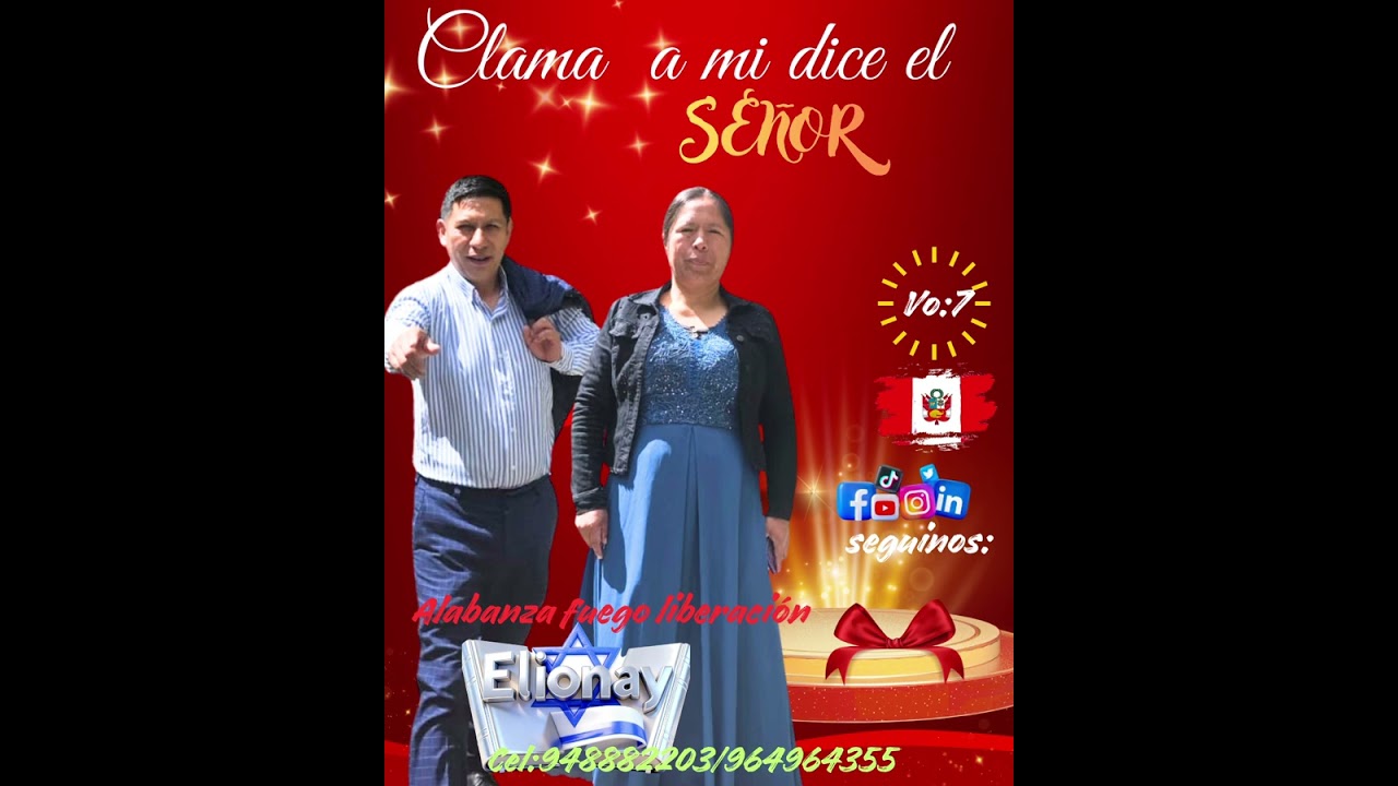 Clama ami dice el señor/elionay