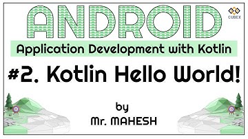 Kotlin - Hello World Program | Kotlin Environment | Begining with Kotlin | First Kotlin Program