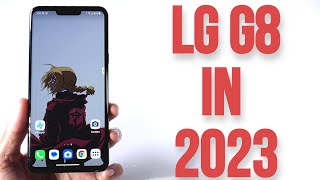 LG G8 In 2023! (Still Powerful & Now Cheaper)