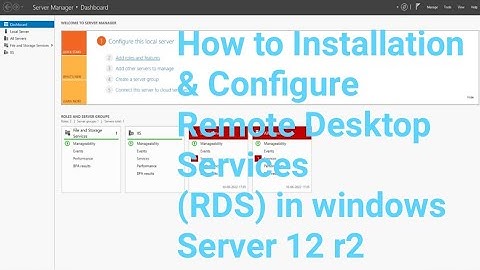 How to Install & Configure Remote Desktop Services (RDP, RDP) On Windows Server 12 r2