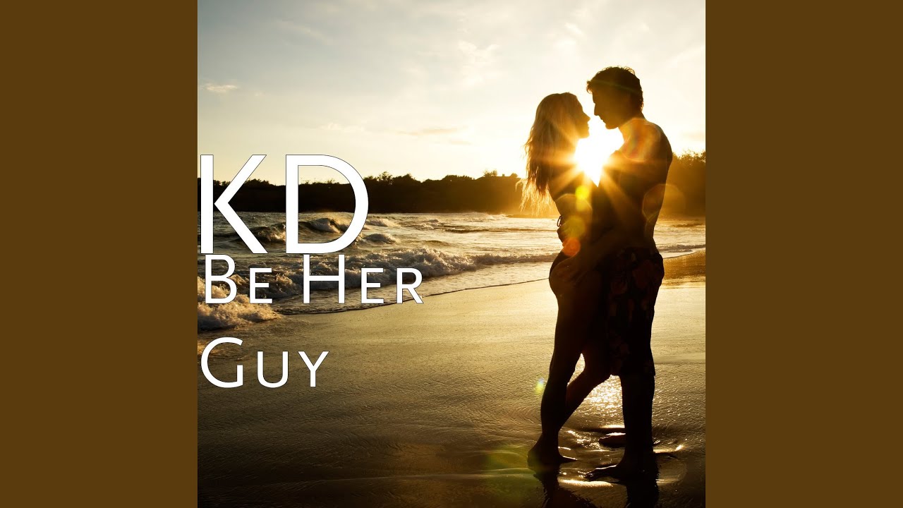 Watch Be Her Guy on YouTube Watch Be Her Guy on YouTube