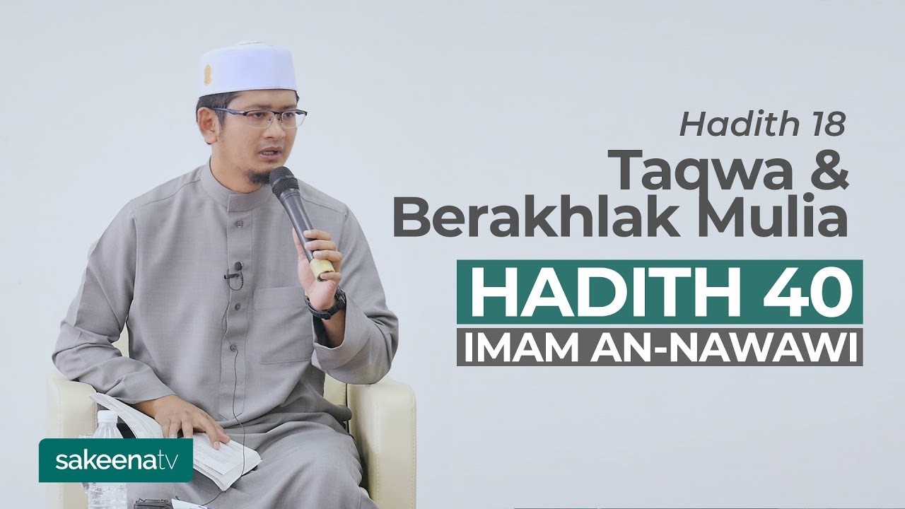 Taqwa & Berakhlak Mulia - Hadith 18