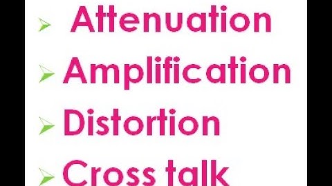 Transmission impairment ---Chapter # 4---Data communication
