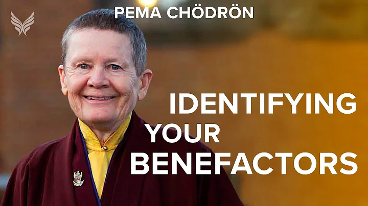 Identifying Your Benefactors - Pema Chödrön #buddhism - DayDayNews