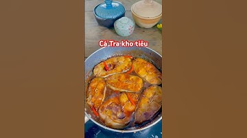 Cá Tra kho tiêu , đơn giản lắm #cothuymientay #cá #kho #cakho