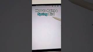 How to Paint a Spring Bird 🐦🖌️ #procreate #art #shorts