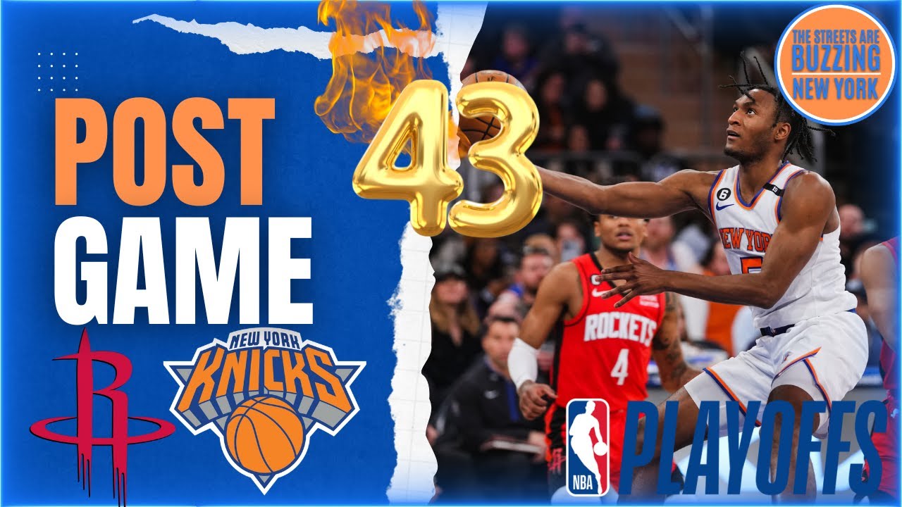 KNICKS WIN 43rd OVER ROCKETS Immanuel Quickley explodes for 40pts! Big