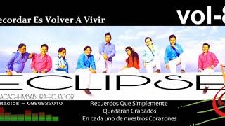 ECLIPSE LATINO ORQUESTA - MOS. RECUERDOS VOL 8