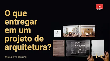 O que inclui um projeto arquitetônico?