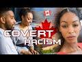 How covert racism is used against black canadians