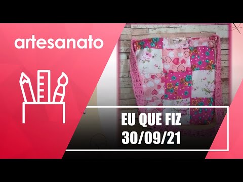 EU QUE FIZ – 30/09/21