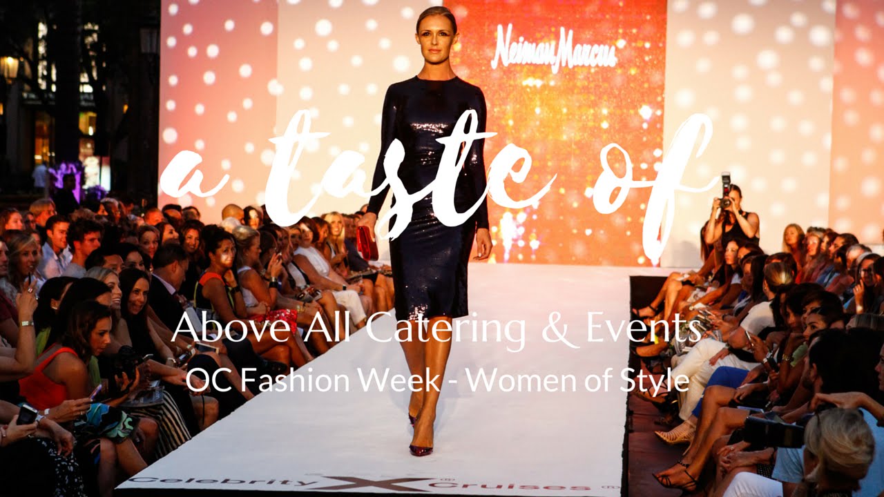A Taste of Above All Catering & Events - OC Fashion Week