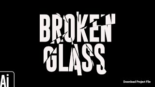 Create Broken Glass Typography in Adobe Illustrator